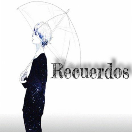 Recuerdos ft. HidekyProd