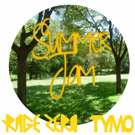 Summer Jam ft. Tymo | Boomplay Music