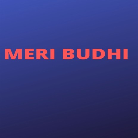 Meri Budhi ft. Devi Gharti | Boomplay Music