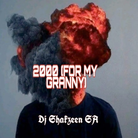 2000 (For Mu Granny) | Boomplay Music