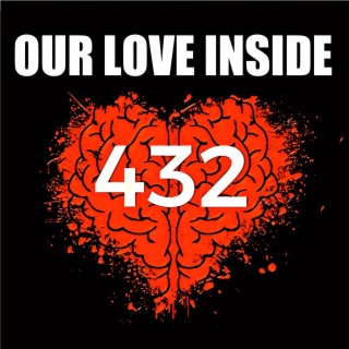 432Hz Our Love Inside