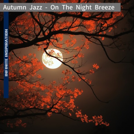 Fall Nocturne Jazz