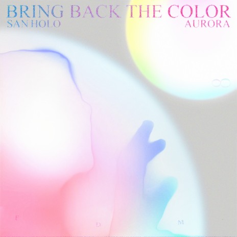 BRING BACK THE COLOR ft. AURORA | Boomplay Music