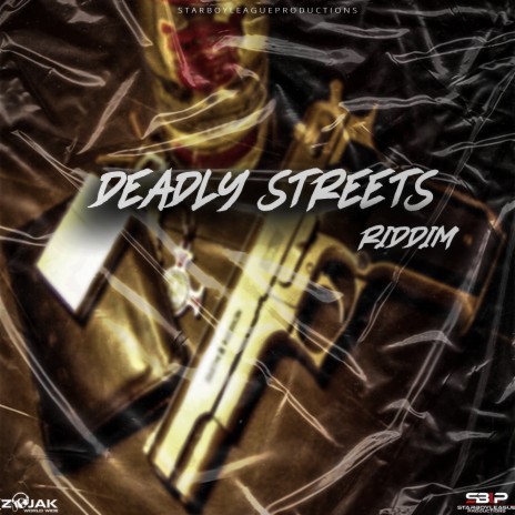 Deadly Street Riddim | Boomplay Music