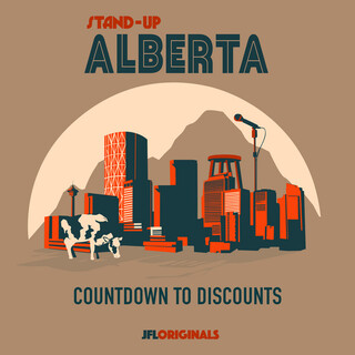 Stand-Up Alberta: Countdown to Discounts