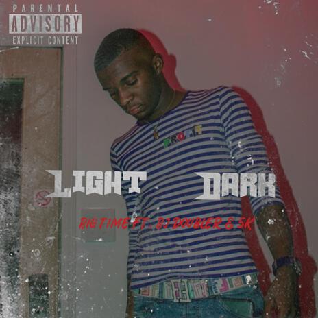 Light 2 Dark ft. BJ DoubleR & 5K | Boomplay Music