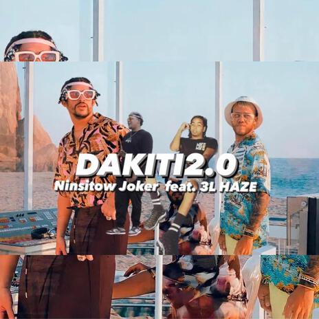 Dakiti 2.0