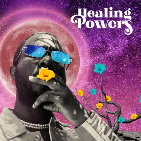 Healing Powers | Boomplay Music