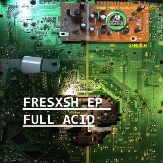 FULL ACID EP SFR0004
