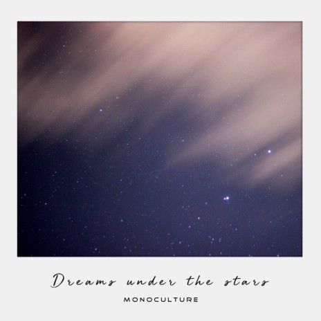 Dreams Under the Stars | Boomplay Music