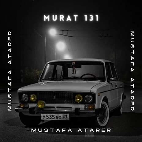 Murat 131 | Boomplay Music