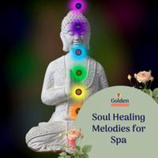 Soul Healing Melodies for Spa