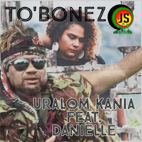 To'Bonez ft. Danielle | Boomplay Music