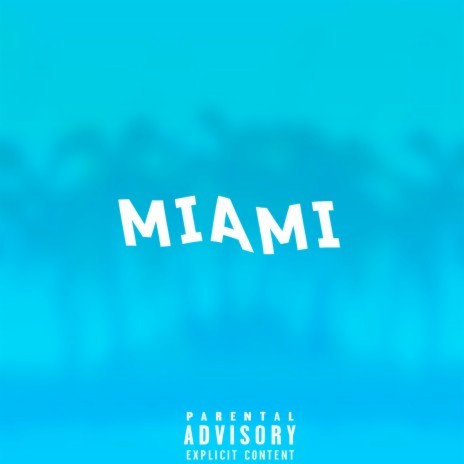 Miami | Boomplay Music