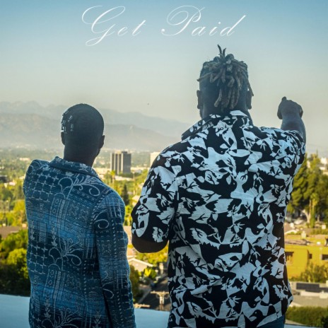 Get Paid ft. Phill Mycup