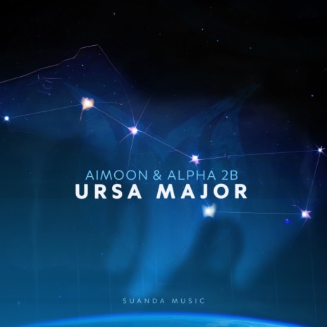 Ursa Major ft. Alpha 2B