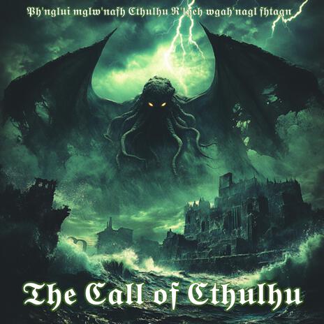 The Call of Cthulhu