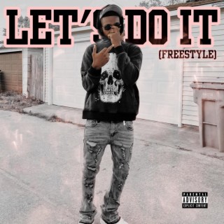 Let's Do It (Freestyle)
