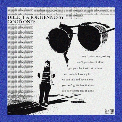 Good Ones ft. Joe Hennessy