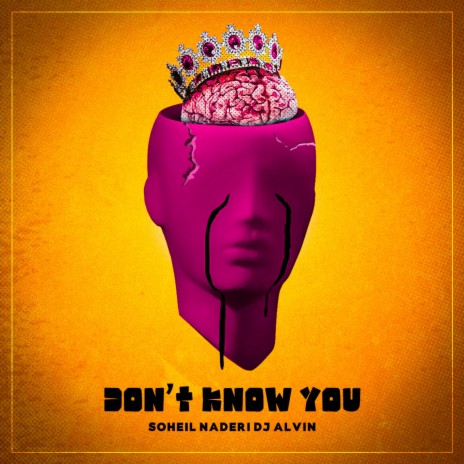 Don't Know You | Boomplay Music