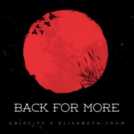 Back For More ft. Elisabeth John | Boomplay Music