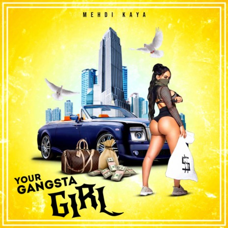 your gangsta girl | Boomplay Music