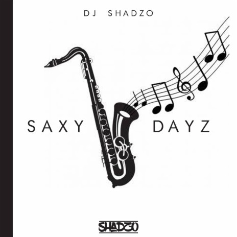 Saxy Dayz | Boomplay Music