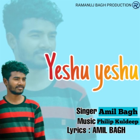 Yeshu Yeshu | Boomplay Music