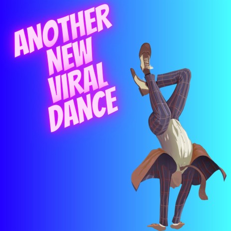 ANOTHER NEW VIRAL DANCE