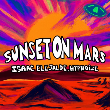 Sunset On Mars ft. Hypnoize