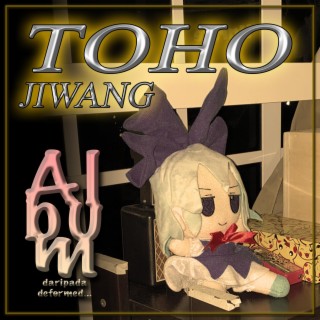 TOHO JIWANG