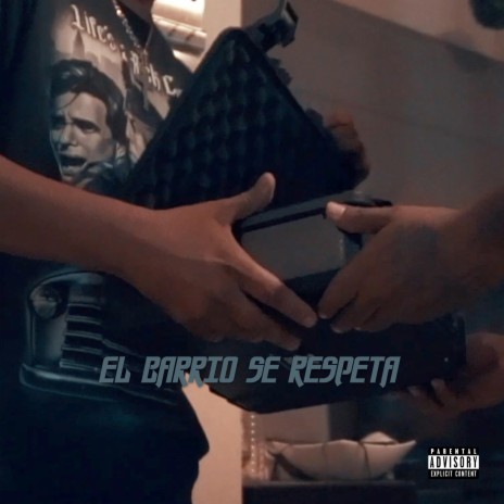 El Barrio Se Respeta | Boomplay Music