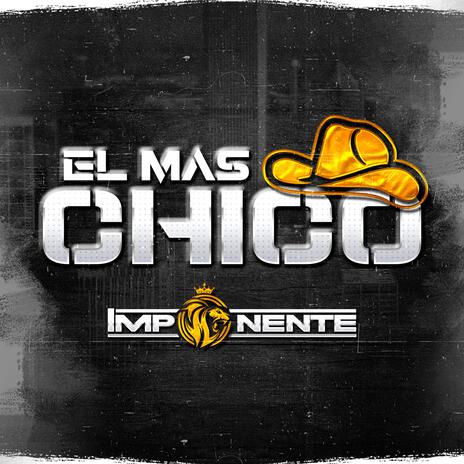 El Más Chico | Boomplay Music