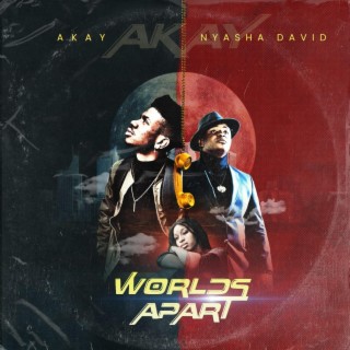 Worlds Apart ft. Nyasha David lyrics | Boomplay Music