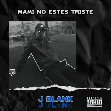 Mami No Estés Triste | Boomplay Music