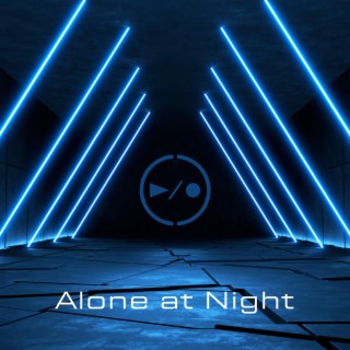 Alone At Night lyrics | Boomplay Music