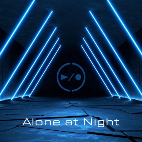 Alone At Night