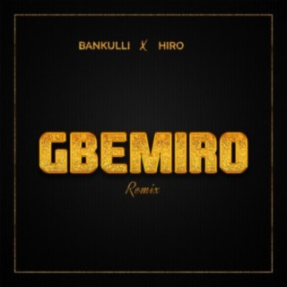 Gbemiro (Remix)