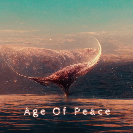 Age of peace | Boomplay Music