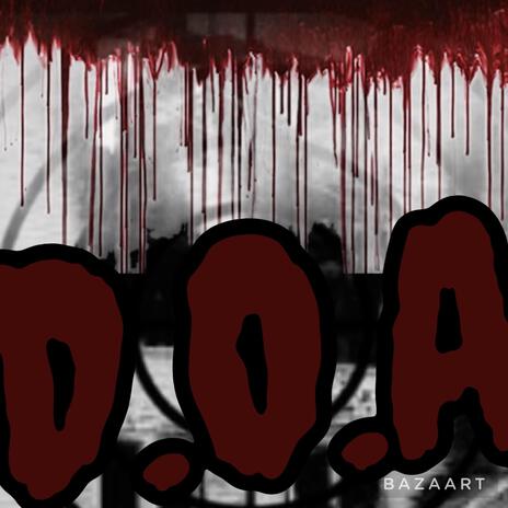 D.O.A ft. Key3 & MThang | Boomplay Music