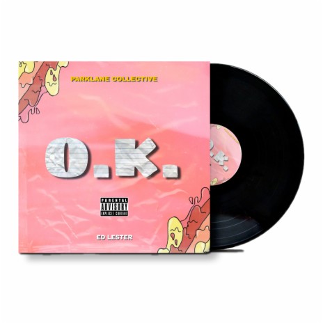 O.K. ft. edlester | Boomplay Music