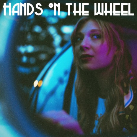Hands On The Wheel | Boomplay Music