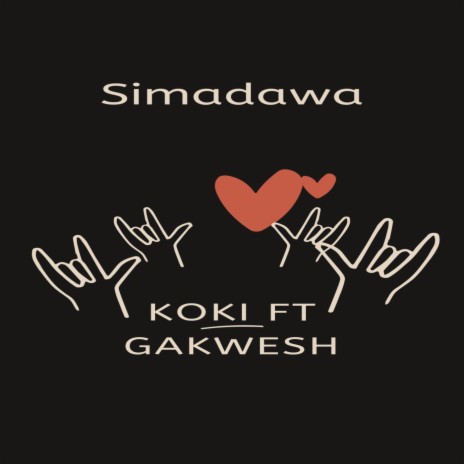 Simadawa ft. Gakwesh | Boomplay Music