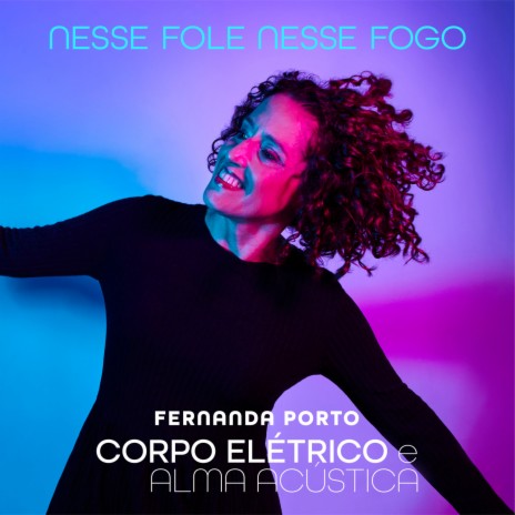 Nesse fole nesse fogo | Boomplay Music