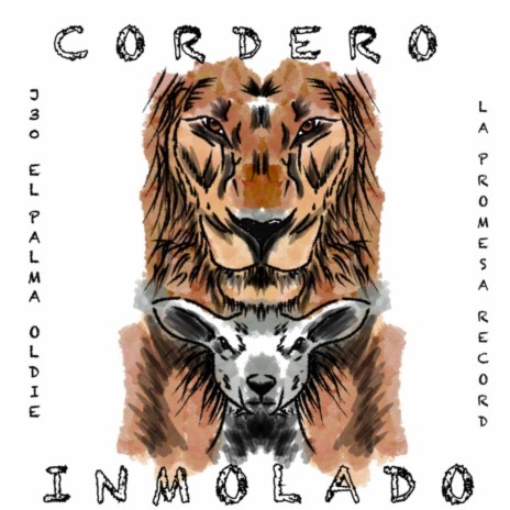Cordero Inmolado ft. El Palma & Oldie | Boomplay Music