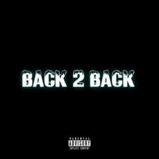 Back 2 Back