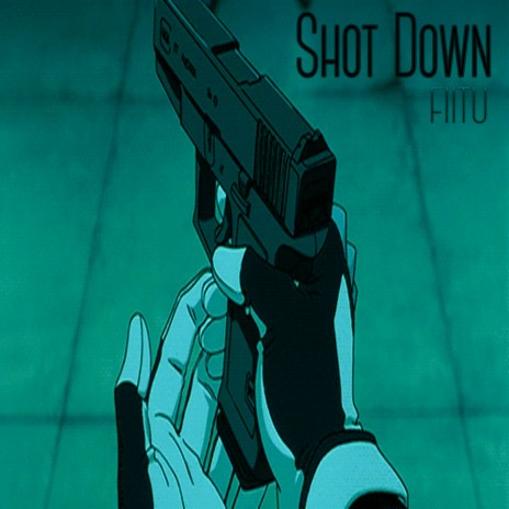 Shot Down | Boomplay Music