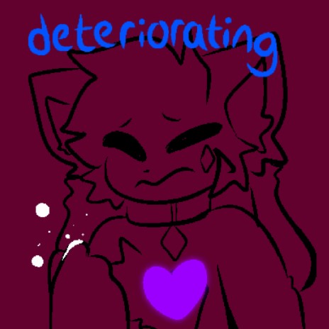 deteriorating (Remastered)