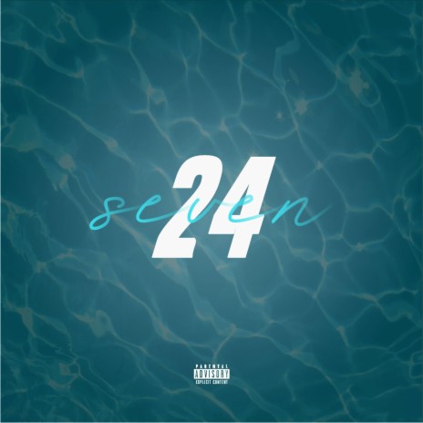 24seven | Boomplay Music