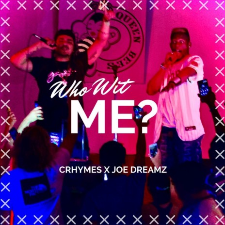 Who Wit Me? ft. Joe Dreamz | Boomplay Music